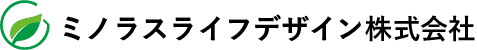 ミノラスライフデザイン株式会社
